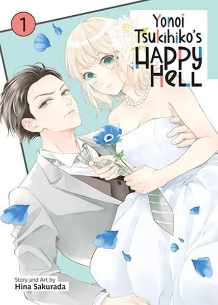 Yonoi Tsukihiko's Happy Hell: Volume 1