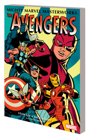 Mighty Marvel Masterworks - Avengers Volume 1: The Coming of the Avengers