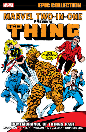 Marvel Two-In-One Epic Collection: Remembrance Of Things Past