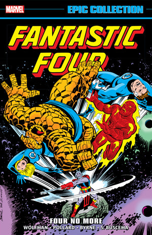 Fantastic Four Epic Collection: Four No More