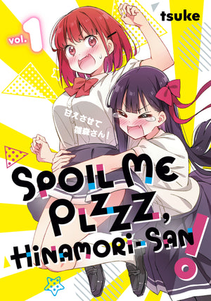 Spoil Me Plzzz, Hinamori-san! Volume 1