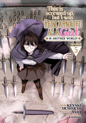 This Is Screwed Up, But I Was Reincarnated As A Girl In Another World Volume 5