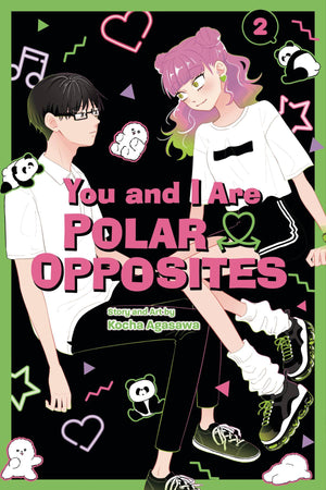 You And I Are Polar Opposites Volume 02