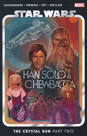 Star Wars: Han Solo & Chewbacca Volume 2 - The Crystal Run Part Two