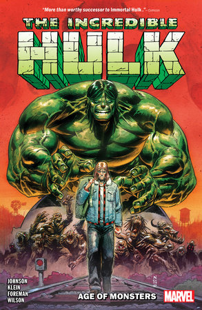 Incredible Hulk Volume 1: Age Of Monsters