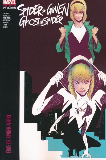 Spider-Gwen: Ghost-Spider Modern Era Epic Collection: Edge Of Spider-Verse