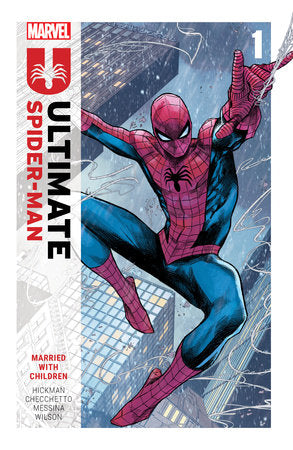 Ultimate Spider-Man By Jonathan Hickman  Volume 1: Married With Children