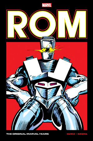 Rom: The Original Marvel Years Omnibus Volume 2