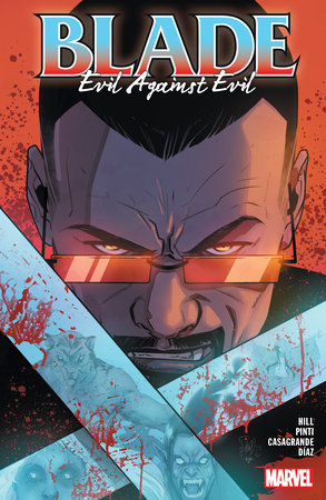 Blade  Volume 2: Evil Against Evil