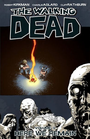 Walking Dead Volume 09: Here We Remain