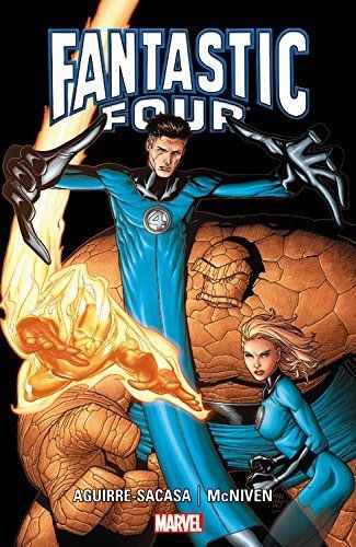 Fantastic Four by Roberto Aguirre-Sacasa & Steve McNiven