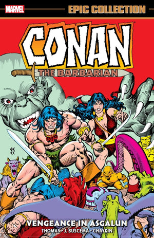 Conan the Barbarian - The Original Marvel Years: Vengeance Asgalun  (Epic Collection)