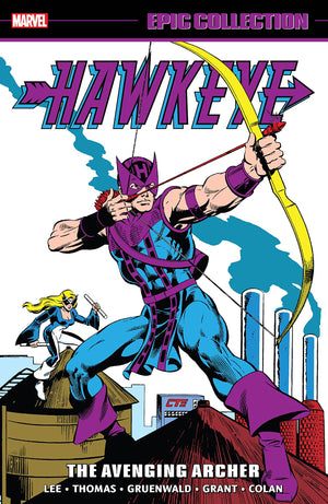 Hawkeye: The Avenging Archer (Epic Collection)