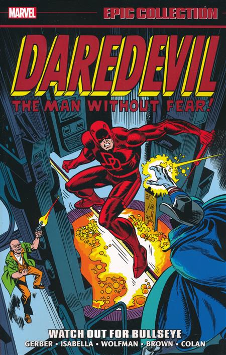 Daredevil: Watch Out For Bullseye (Epic Collection)