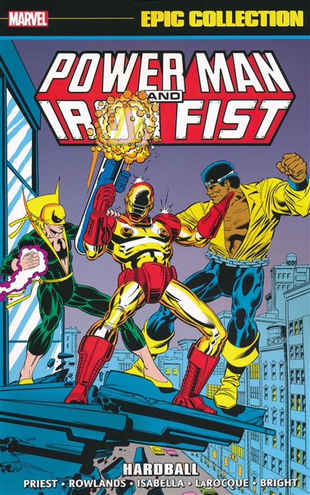 Power Man and Iron Fist: Hardball (Epic Collection)