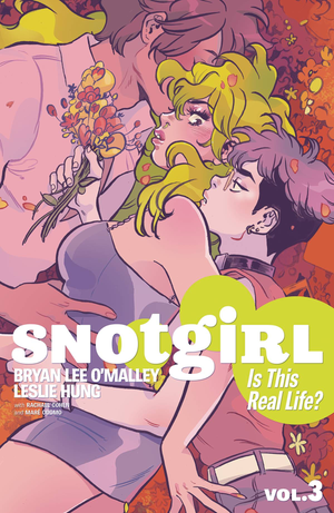 Snotgirl (2016) Volume 3: Is this Real Life?