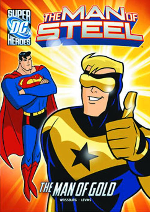 DC Super Heroes: The Man of Steel - The Man of Gold