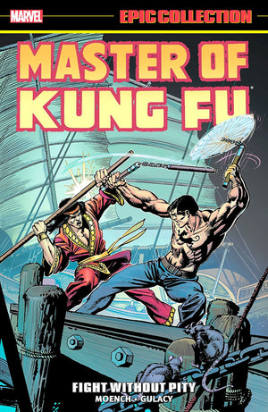 Master of Kung Fu: Fight Without Pity (Epic Collection)